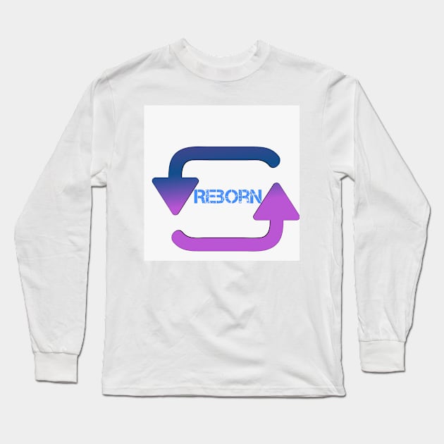 REBORN Long Sleeve T-Shirt by Harry44